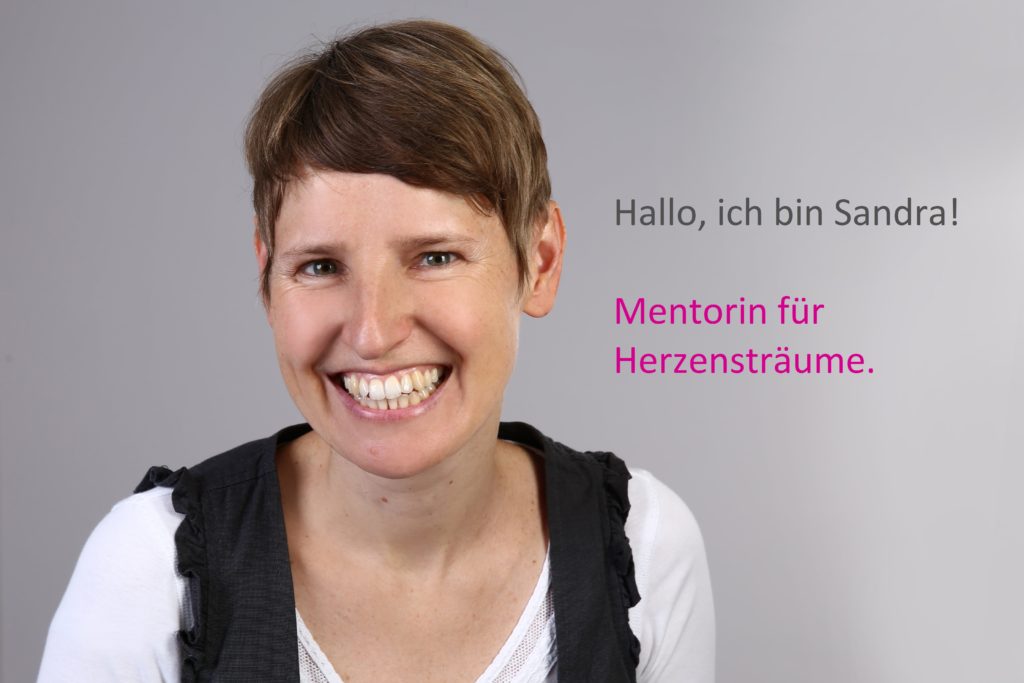 Über mich Mentorin für Herzensträume Sandra Voit